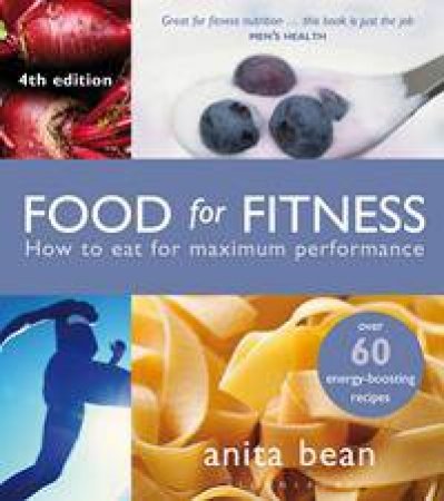 Food for Fitness by Anita Bean