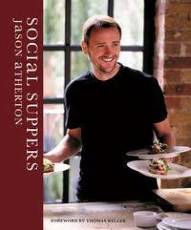 Social Suppers by Jason Atherton