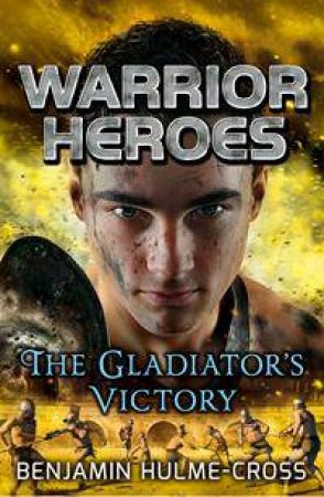 The Gladiator's Victory by Benjamin Hulme-Cross