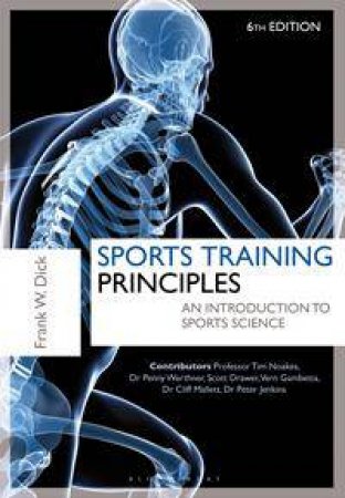 Sports Training Principles by Dr. Frank W. Dick O.B.E.