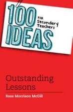 100 Ideas for Secondary Teachers Outstanding Lessons