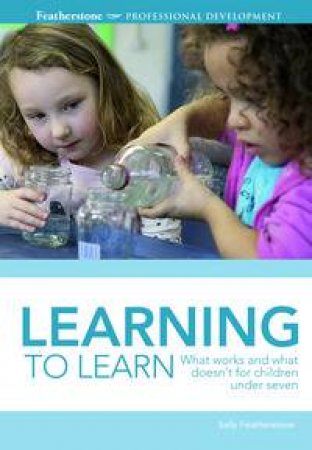 Learning to Learn by Sally Featherstone