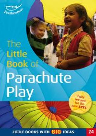 The Little Book of Parachute Play by Clare Beswick