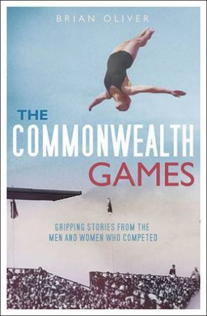 The Commonwealth Games by Brian Oliver