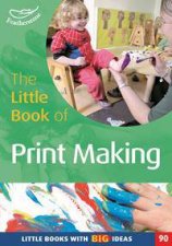 The Little Book of PrintMaking