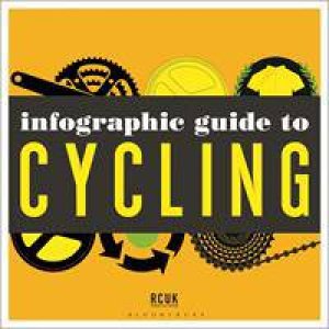 Infographic Guide to Cycling by Various