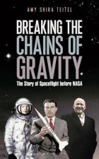 Breaking the Chains of Gravity