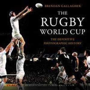 The Rugby World Cup by Brendan Gallagher