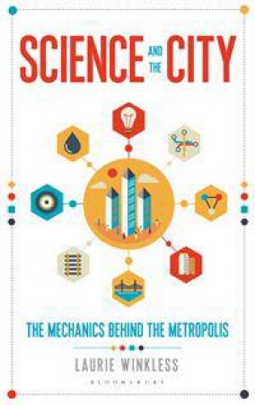 Science And The City by Laurie Winkless