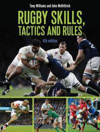 Rugby Skills, Tactics and Rules by Tony Williams & Frank Bunce