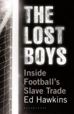 Lost Boys Inside Footballs Slave Trade