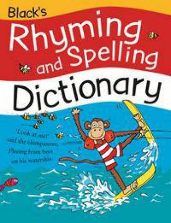 Rhyming and Spelling Dictionary by Ruth Thomson & Pie Corbett