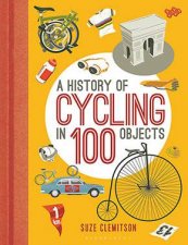 History Of Cycling In 100 Objects