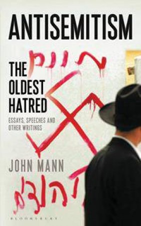 Anti-Semitism by John Mann