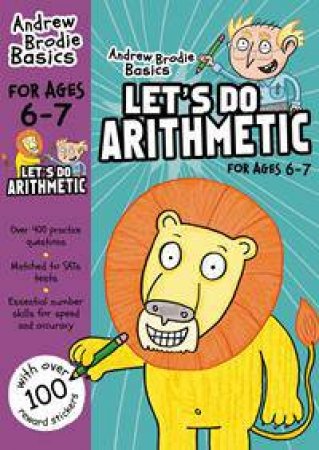 Let's Do Arithmetic: Ages 6-7 by Andrew Brodie