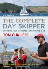 The Complete Day Skipper Skippering With Confidence Right From The Start  5th Ed