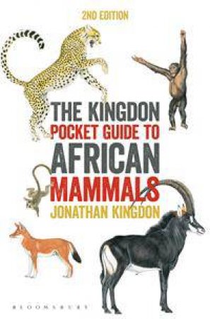 Kingdon Pocket Guide to African Mammals by Jonathan Kingdon