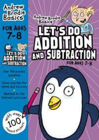 Let's Do Addition And Subtraction For Ages 7-8 by Andrew Brodie