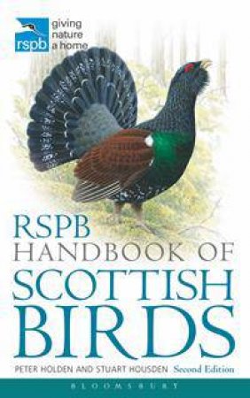 RSPB Handbook Of Scottish Birds by Peter Holden & Stuart Housden