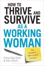 How To Thrive And Survive As A Working Woman The CoachYourself Toolkit