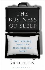 The Business Of Sleep