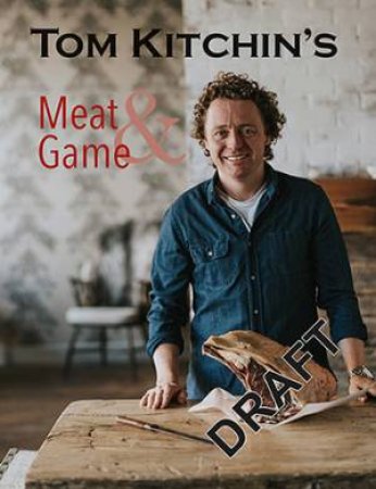 Tom Kitchin's Meat & Game by Tom Kitchin