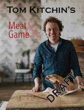 Tom Kitchins Meat  Game