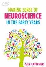Applying Neuroscience to Early Learning