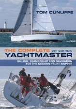 The Complete Yachtmaster 9th Ed
