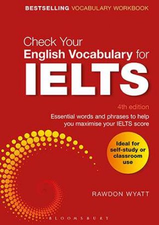 Check Your English Vocabulary For IELTS by Rawdon Wyatt
