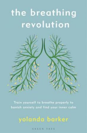 The Breathing Revolution by Yolanda Barker