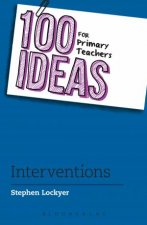 100 Ideas For Primary Teachers Interventions