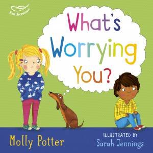 What's Worrying You? by Molly Potter