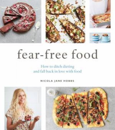 Fear-Free Food by Nicola Jane Hobbs
