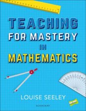 Teaching For Mastery In Mathematics