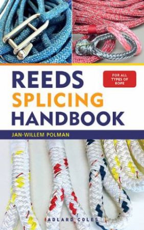 Reeds Splicing Handbook by Jan-Willem Polman