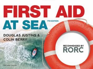 First Aid At Sea by Douglas Justins & Colin Berry