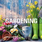 The Little Book Of Gardening Tips