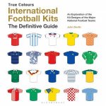 International Football Kits The Definitive Guide