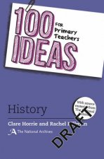 100 Ideas For Primary Teachers History