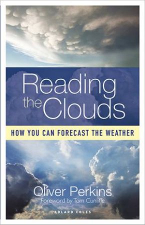 Reading The Clouds by Oliver Perkins