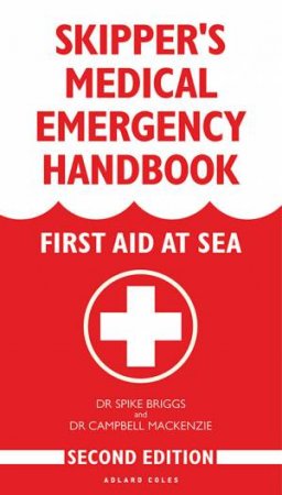 Skipper's Medical Emergency Handbook by Campbell MacKenzie & Spike Briggs