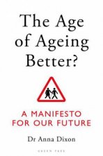The Age Of Ageing Better