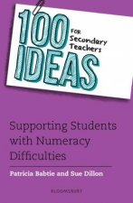 100 Ideas For Secondary Teachers Supporting Students With Numeracy