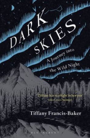 Dark Skies by Tiffany Francis-Baker