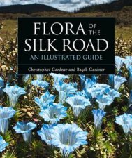Flora Of The Silk Road