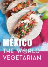 Mexico The World Vegetarian