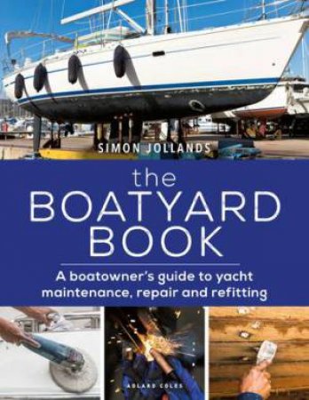 The Boatyard Book by Simon Jollands