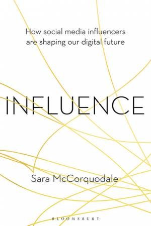 Influence by Sara McCorquodale