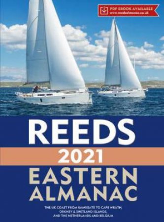 Reeds Eastern Almanac 2021 by Mark Fishwick & Perrin Towler